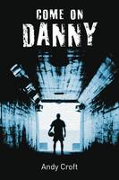 Book Cover for Come On Danny (gr8reads) by Andy Croft