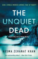 Book Cover for The Unquiet Dead by Ausma Zehanat Khan