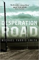 Book Cover for Desperation Road by Michael Farris Smith