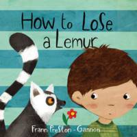 Book Cover for How to Lose a Lemur by Frann Preston-Gannon