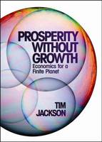 Book Cover for Prosperity without Growth - Economics for a Finite Planet by Tim Jackson