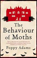 Book Cover for The Behaviour of Moths by Poppy Adams