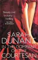 Book Cover for In the Company of the Courtesan by Sarah Dunant