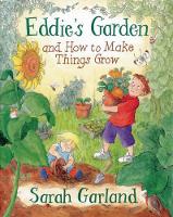 Book Cover for Eddie's Garden and How to Make Things Grow by Sarah Garland