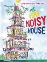 Book Cover for The Very Noisy House by Julie Rhodes