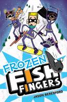 Book Cover for Frozen Fish Fingers by Jason Beresford