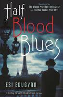 Book Cover for Half-blood Blues by Esi Edugyan