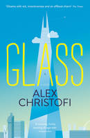 Book Cover for Glass A Novel by Alex Christofi