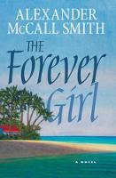 Book Cover for The Forever Girl A Novel by Alexander McCall Smith