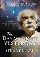 Book Cover for The Day without Yesterday by Stuart Clark
