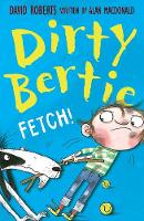 Book Cover for Dirty Bertie: Fetch! by Alan Macdonald