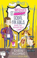 Book Cover for St Grizzles School for Girls, Goats and Random Boys by Karen Mccombie