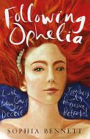 Book Cover for Following Ophelia by Sophia Bennett