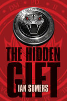 Book Cover for The Hidden Gift by Ian Somers