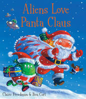 Book Cover for Aliens Love Panta Claus by Claire Freedman