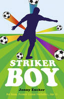 Book Cover for Striker Boy by Jonny Zucker