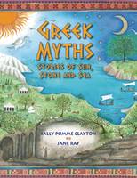 Book Cover for Greek Myths Stories of Sun, Stone and Sea by Sally Pomme Clayton