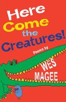 Book Cover for Here Come the Creatures! by Wes Magee