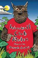 Book Cover for Werewolf Club Rules! And Other Poems by Joseph Coelho