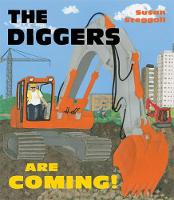 Book Cover for The Diggers are Coming! by Susan Steggall