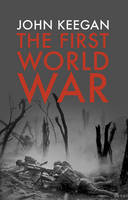 The First World War Illustrated