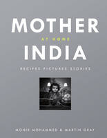 Book Cover for Mother India Cook Book by Monir Mohamed, Martin Gray