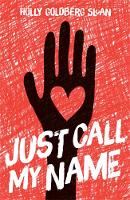 Book Cover for Just Call My Name by Holly Goldberg Sloan
