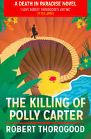 Book Cover for The Killing of Polly Carter by Robert Thorogood