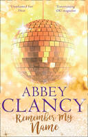 Book Cover for Remember My Name by Abbey Clancy