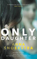 Book Cover for Only Daughter by Anna Snoekstra