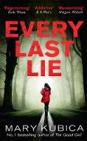 Book Cover for Every Last Lie by Mary Kubica