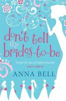 Book Cover for Don't Tell the Brides-to-be by Anna Bell