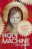 Book Cover for The Holy Machine by Chris Beckett