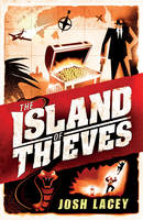 Book Cover for The Island of Thieves by Josh Lacey