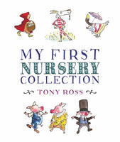Book Cover for My First Nursery Collection by Tony Ross