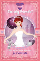 Book Cover for Sweet Hearts Strictly Friends? by Jo Cotterill