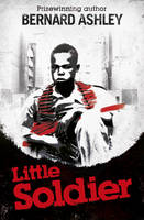 Book Cover for Little Soldier by Bernard Ashley