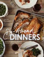 Book Cover for Do-ahead Dinners How to Feed Friends and Family without the Frenzy by James Ramsden