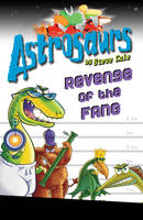 Book Cover for Astrosaurs : Revenge of the Fang by Steve Cole