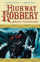 Book Cover for Highway Robbery by Kate Thompson