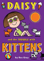 Book Cover for Daisy and the Trouble with Kittens by Kes Gray