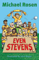 Book Cover for Even Stevens F.C. by Michael Rosen