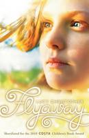 Book Cover for Flyaway by Lucy Christopher