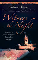 Book Cover for Witness the Night by Kishwar Desai