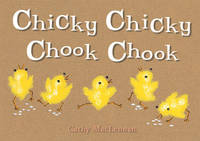Book Cover for Chicky Chicky Chook Chook by Cathy Maclennan