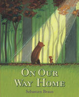 Book Cover for On Our Way Home by Sebastien Braun