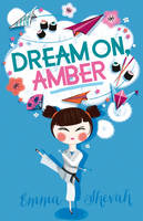 Book Cover for Dream on, Amber by Emma Shevah