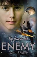 Book Cover for My Friend the Enemy by Dan Smith