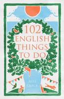 Book Cover for 102 English Things to Do by Alex Quick