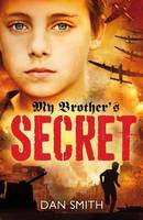 Book Cover for My Brother's Secret by Dan Smith